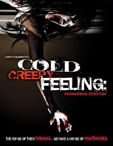 Cold Creepy Feeling