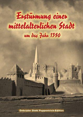 Erstürmung einer mittelalterlichen Stadt um das Jahr 1350 (C)