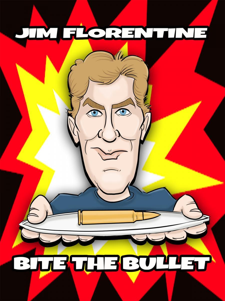 Jim Florentine: Bite the Bullet (TV)