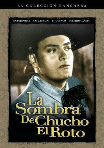 La sombra de Chucho el Roto