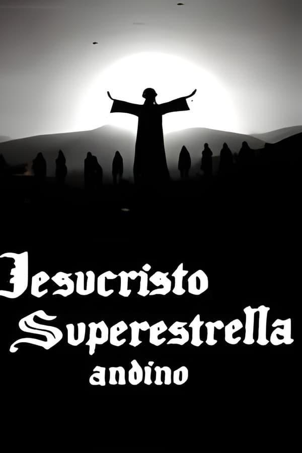 Jesucristo Superestrella Andino