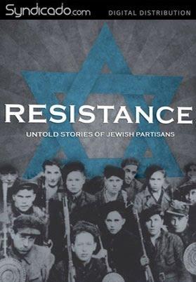 Resistance: Untold Stories of Jewish Partisans