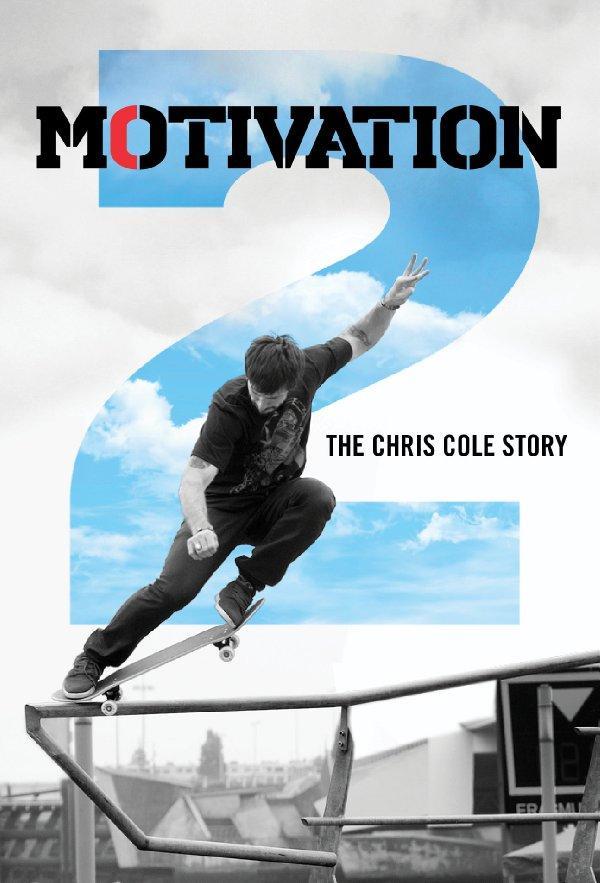 The Motivation 2.0: Real American Skater: The Chris Cole Story