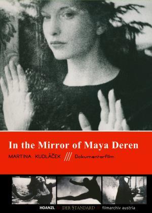 In the Mirror of Maya Deren