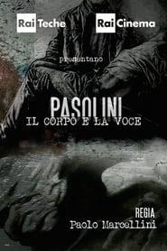 Pasolini, il corpo e la voce