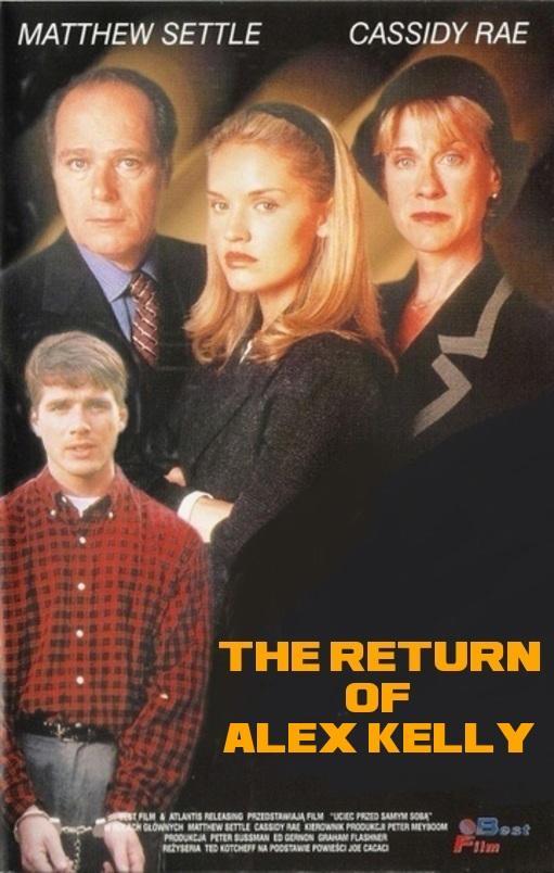 The Return of Alex Kelly (TV)