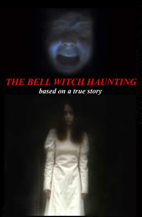 Bell Witch: The Movie