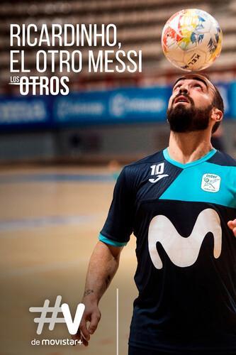 Los Otros: Ricardinho, el otro Messi (Ep)