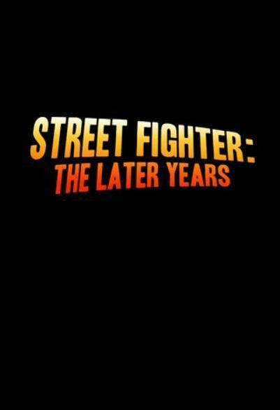 Street Fighter: The Later Years (Miniserie de TV)