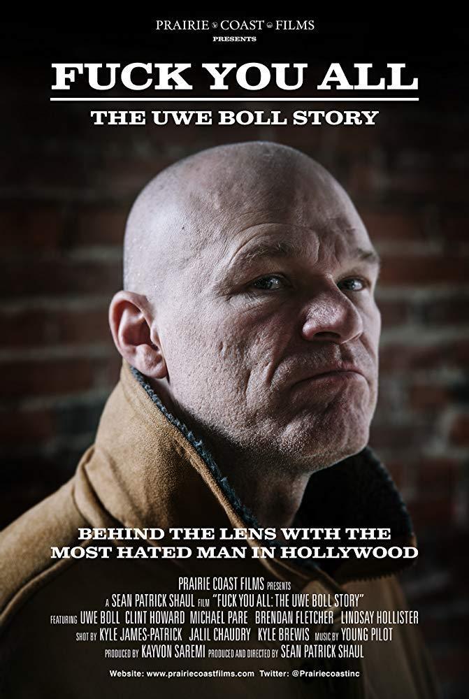 F*** You All: The Uwe Boll Story