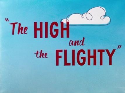 Looney Tunes: The High and the Flighty (S)