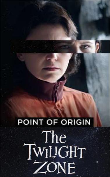 The Twilight Zone: Point Of Origin (TV)