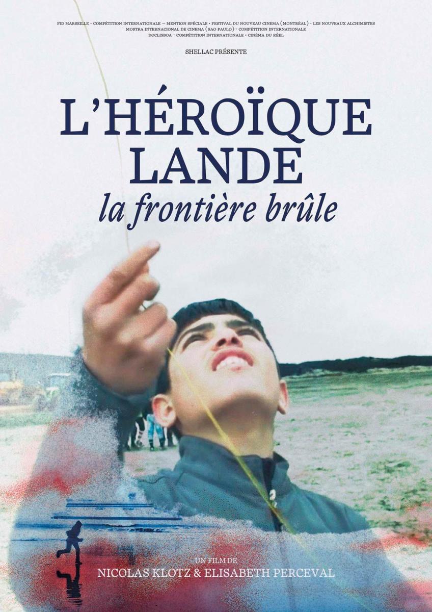 L'héroïque lande, la frontière brûle