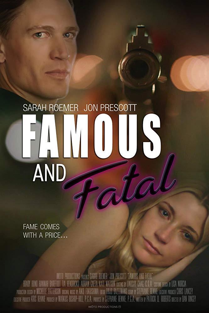 Famous and Fatal